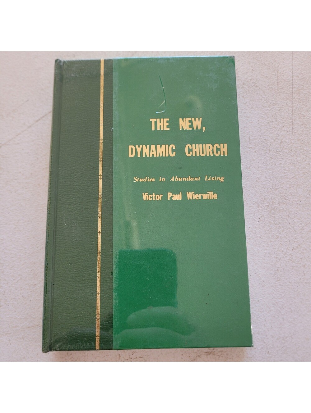 The New Dynamic Church Victor Paul Wierwille Hardcover New Old Stock